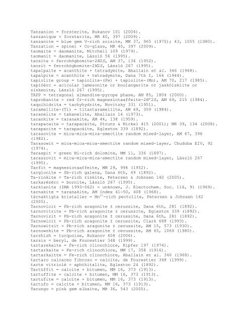 T.-7 Clay = kaolinite ?, Robertson 30 (1954). taaffeite-4H ...