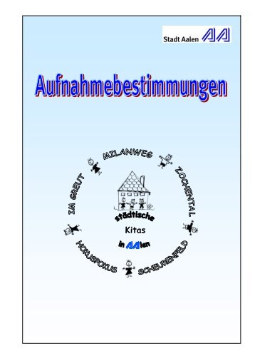 Aufnahme- bestimmungen für die städtischen ... - Stadt Aalen