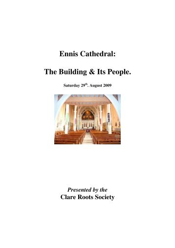 Ennis Cathedral: The Building & Its People. - Ennis Parish