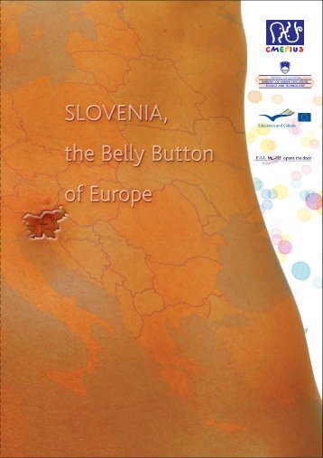 Slovenia, the Belly Button of Europe - Cmepius