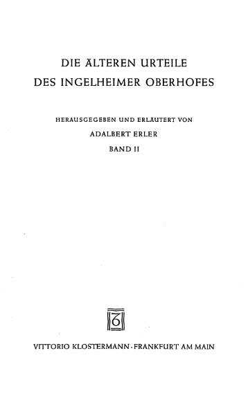 DIE ÄLTEREN URTEILE DES INGELHEIMER OBERHOFES