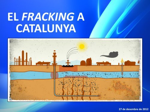 Presentació «El fracking a Catalunya - Esquerra Republicana de ...