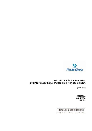 projecte bàsic i executiu urbanització espai posterior fira de girona