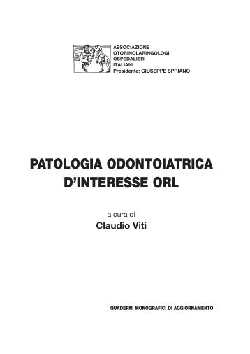 Patologia Odontoiatrica d'interesse ORL - Claudio Viti - 2009 - AOOI