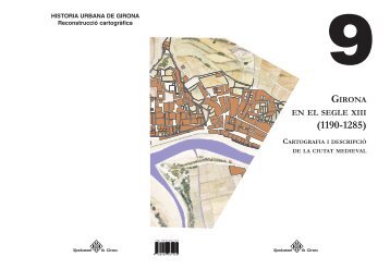 Girona en el segle XIII (1190-1285) Cartografia i descripció de la ...