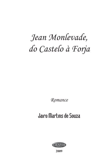 Traduzindo corretamente. Presumo que você seja um aspirante a