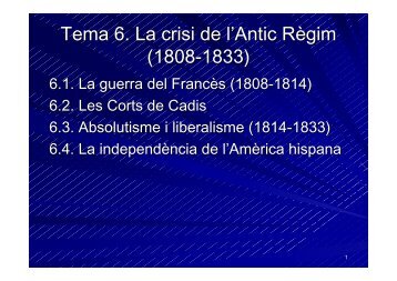 Tema 6. La crisi de l'Antic Règim (1808-1833)