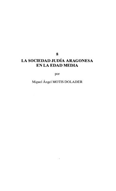 La sociedad judía aragonesa en la Edad Media - Institución ...