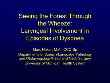 Seeing the Forest Through the Wheeze: Laryngeal Involvement in ...