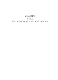 MEMORIAS DE LA ACADEMIA MEXICANA DE LA LENGUA