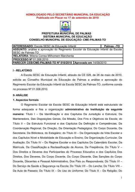 PARECER 2010 nº 010 Aprova o Regimento Escolar da Educação I