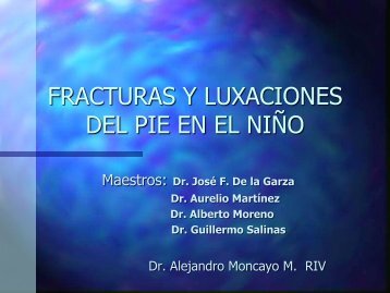 FRACTURAS Y LUXACIONES DEL PIE EN EL NIÑO