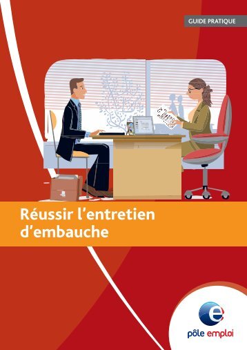 Guide pratique Réussir l'entretien d'embauche ... - Carrefour Emploi