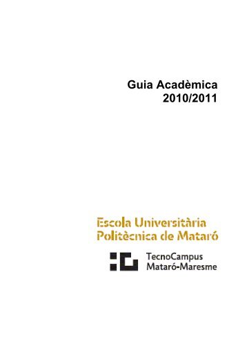 Guia Acadèmica 2010/2011 (PDF de 3,4 MB) - Escola Universitària ...