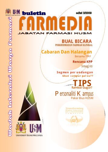 Farmedia Edisi 2 - USM Kampus Kesihatan