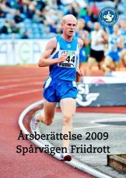 Årsberättelse 2009 Spårvägen Friidrott - TextoGraf.com