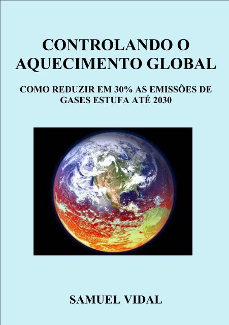 Controlando o aquecimento global. - Fundação Visconde de Cairu