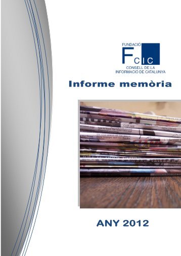 Informe memòria ANY 2012 - Col·legi de Periodistes de Catalunya