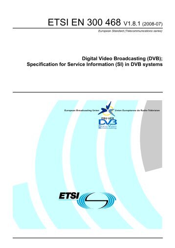 EN 300 468 - V1.8.1 - Digital Video Broadcasting (DVB ... - ETSI