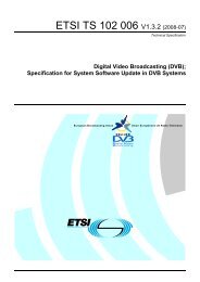 TS 102 006 - V1.3.2 - Digital Video Broadcasting (DVB ... - ETSI