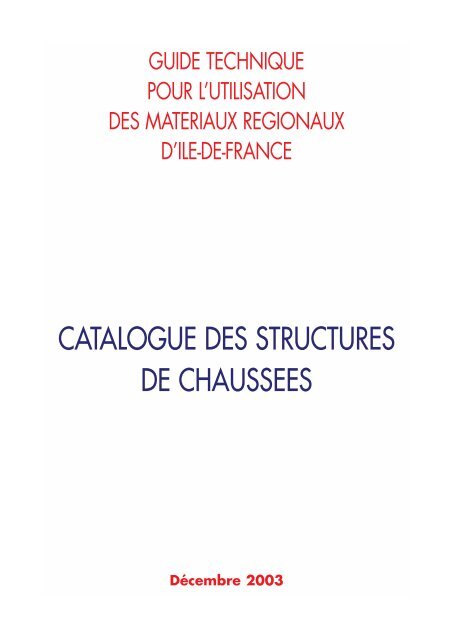 CATALOGUE DES STRUCTURES DE CHAUSSEES - Driea