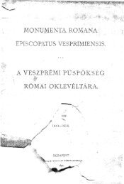 monumenta romana episcopatus vesprimiensis. a veszpremi ... - DEA