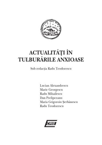 ACTUALITĂŢI ÎN TULBURĂRILE ANXIOASE - New Europe College