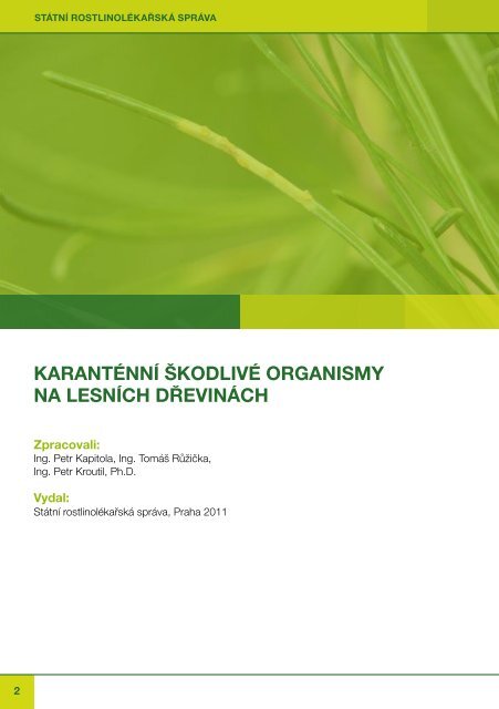 Karanténní škodlivé organismy na lesních dřevinách