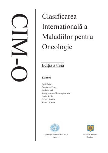 CIM-O Clasificarea Internaþionalã a Maladiilor pentru Oncologie