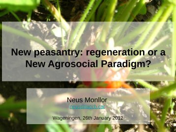 New peasantry: regeneration or a New Agrosocial Paradigm?