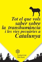 Tot el que vols saber sobre la transhumància i les vies pecuàries a ...