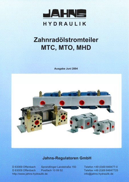 ZahnradÃ¶lstromteiler MTC, MTO, MHD - Jahns-Regulatoren GmbH