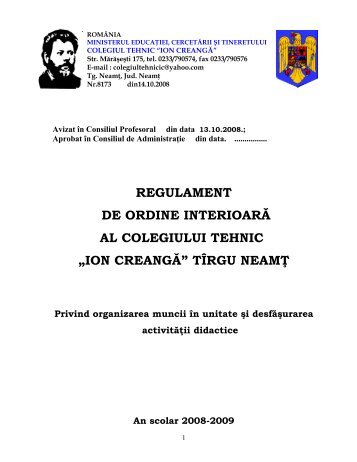 Regulament de ordine interioara al Colegiului Tehnic "Ion ... - ctic.ro