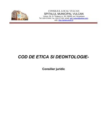 Cod de etica si deontologie - Juristi - Spitalul Municipal Vulcan