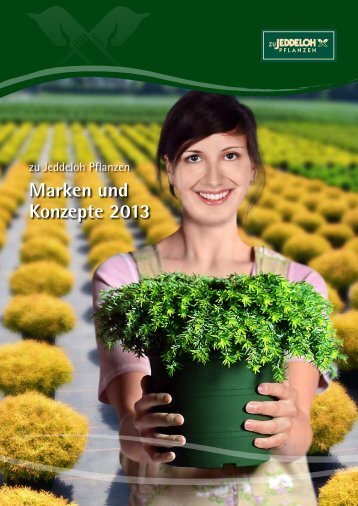 Zu Jeddeloh Pflanzen Marken Und Konzepte 2013