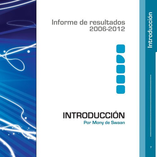 INFORME DE RESULTADOS (2006-2012)