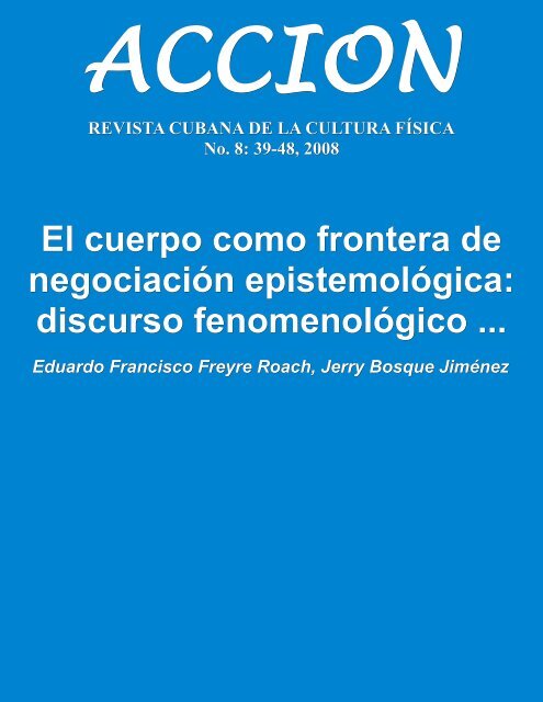 El cuerpo como frontera de negociación epistemológica: discurso ...