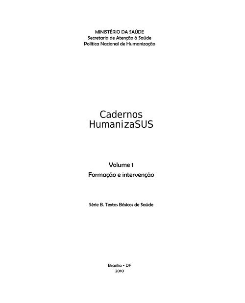 Cadernos HumanizaSUS - BVS Ministério da Saúde