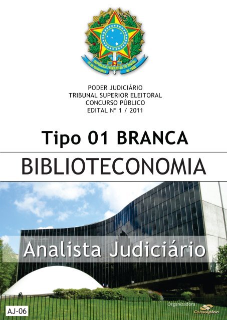 analista judiciário - biblioteconomia tipo 1 - Questões de Concursos