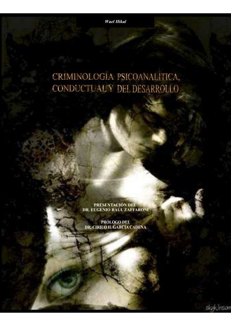 Criminología Psicoanalítica, Conductual y del Desarrollo
