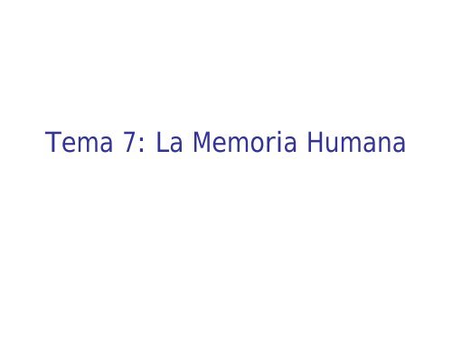 La Memoria Humana - Universidad de Oviedo