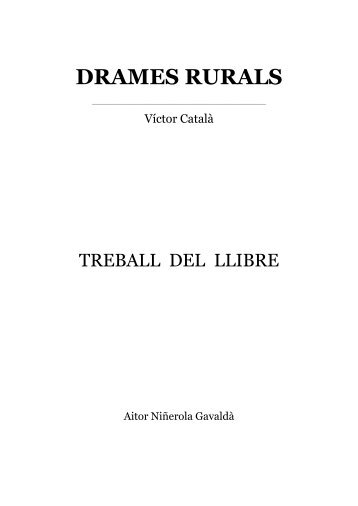 Drames rurals — Víctor Català (Caterina Albert) - Aitor Niñerola