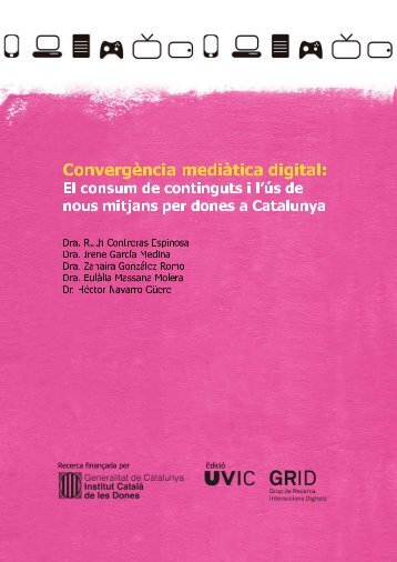 Convergència mediàtica digital: el consum de continguts ... - Recercat