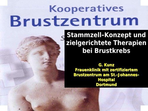 Stammzellkonzept und zielgerichtete Therapien bei Brustkrebs