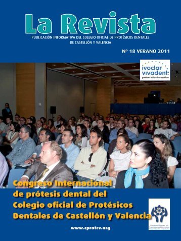 La Revista 18 - Colegio Oficial de Protésicos Dentales de Castellón y