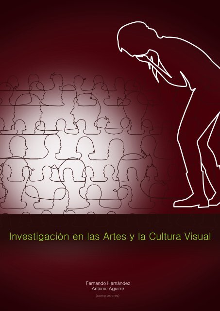 Investigación en las Artes y la Cultura Visual - Dipòsit Digital de la ...