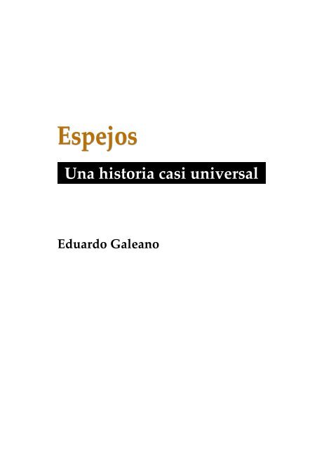 eduardo-galeano-espejos-una-historia-casi-universal