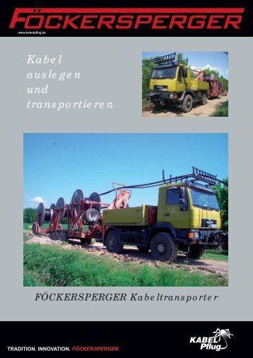 Kabel auslegen und transportieren - Frank Föckersperger GmbH