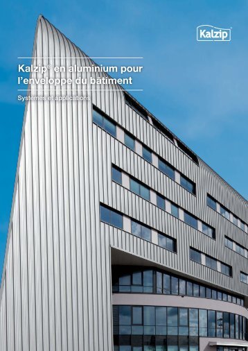 Kalzip® en aluminium pour l'enveloppe du bâtiment Kalzip® nium ...