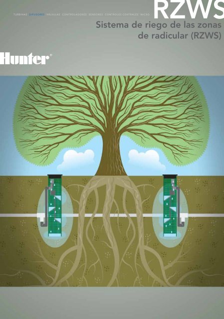 Sistema de riego de las zonas de radicular (RZWS) - Hunter Industries